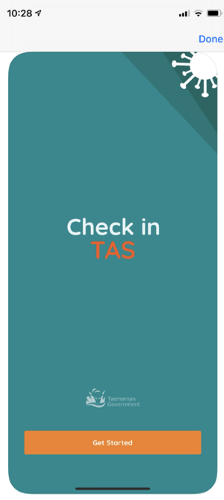 Mobile phone screen with the words, 'Check in Tas', the Tasmanian Government logo and a button at the bottom of the screen that says, 'get started'.