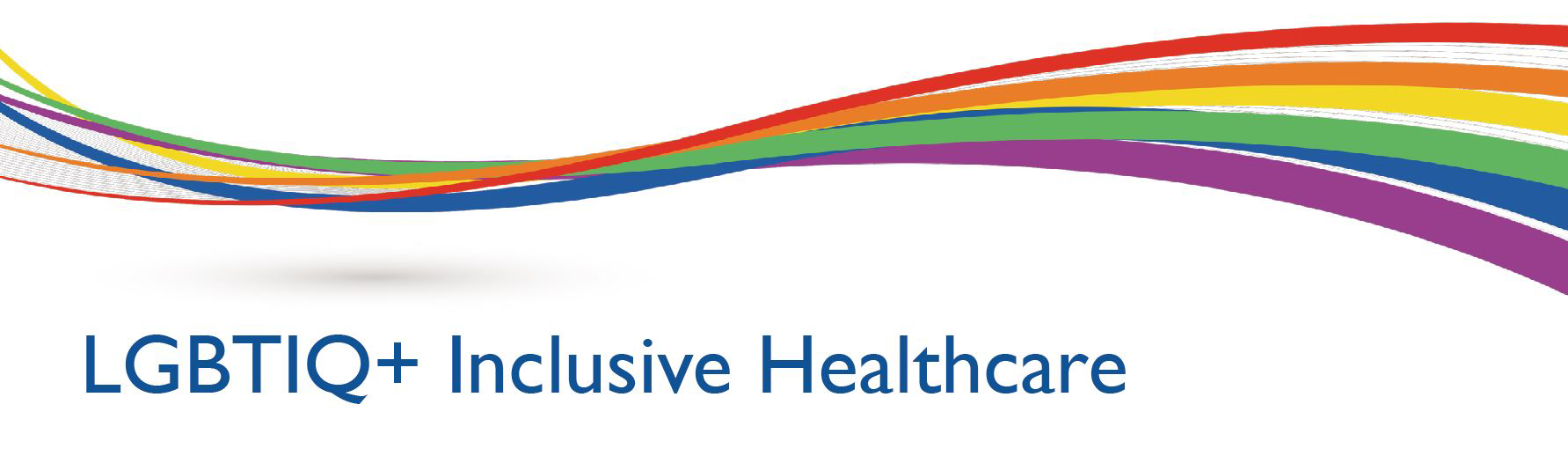 LGBTIQ+ Inclusive Healthcare