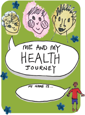 The front cover of the Department’s Me and My Health journey mini books, which aims to capture feedback from young Tasmanians.