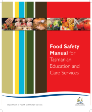Thumbnail image of Food Safety Manual for Tasmanian Education and Care Services document
