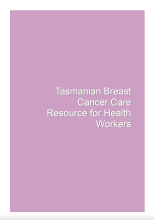 Thumbnail image of the front cover of the Tasmanian Breast Cancer Care Resource for Health Workers
