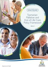 Tasmanian Palliative and End of Life Care Policy Framework 2022-27 cover page