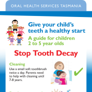 Give your child’s teeth a healthy start – A guide for children 2 to 5 year olds