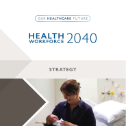 Thumbnail image of the Health Workforce 2040 - Strategy
