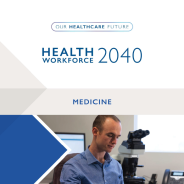 Thumbnail image of the Health Workforce 2040 Medicine