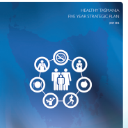Thumbnail image for the Healthy Tasmania Five Year Strategic Plan 2016-21