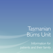 Thumbnail image for Tasmanian Burns Unit - Information for patients and their family booklet