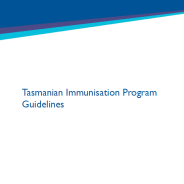 Thumbnail image of the guidelines for the Tasmanian immunisation program.
